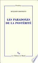 Les Paradoxes de la postérité