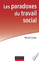 Les paradoxes du travail social