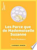 Les Parce que de mademoiselle Suzanne