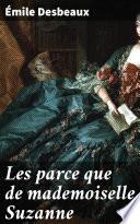 Les parce que de mademoiselle Suzanne
