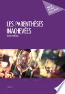 Les parenthèses inachevées