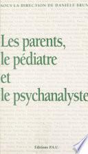 Les parents, le pédiatre et le psychanalyste