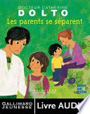 Les parents se séparent (livre audio) - Mine de rien