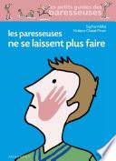 Les paresseuses ne se laissent plus faire