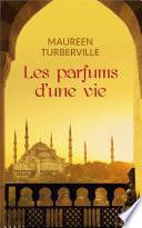 Les parfums d'une vie