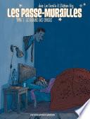 Les Passe-Murailles T1 : Le Dedans des Choses