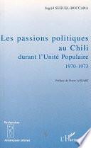 Les passions politiques au Chili durant l'Unité populaire (1970-1973)