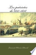 Les Patriotes De 1837-1838