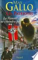 Les Patriotes - Tome 2 : La Flamme ne s'éteindra pas