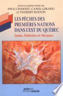 Les pêches des premières nations dans l'est du Québec