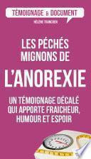 Les péchés mignons de l'anorexie