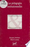 Les Pédagogies institutionnelles