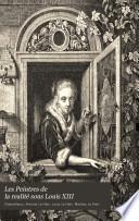 Les peintres de la realité sous Louis XIII.