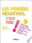 Les pensées négatives, c'est fini !