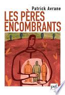Les pères encombrants