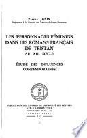 Les personnages féminins dans les romans français de Tristan au XIIe siècle