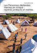 Les personnes déplacées internes en Afrique