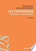Les perversions sexuelles et narcissiques