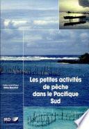 Les petites activités de pêche dans le Pacifique Sud