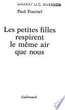 Les petites filles respirent le même air que nous