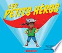 Les Petits Héros