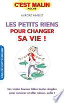Les petits riens pour changer sa vie, c'est malin