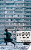 Les Petrov, la grippe, etc.