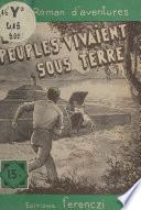 Les peuples vivaient sous terre