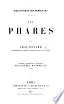 Les Phares. ... Ouvrage illustré ... par J. Noël, etc
