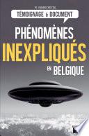 Les phénomènes inexpliqués en Belgique