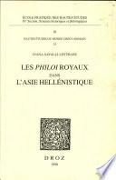 Les philoi royaux dans l'Asie hellénistique