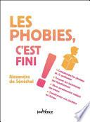 Les phobies, c'est fini !