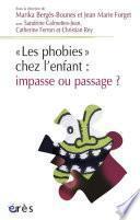 Les phobies chez l'enfant : impasse ou passage ?