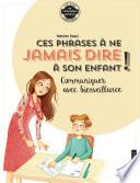 Les phrases à ne plus dire à son enfant