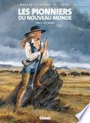 Les Pionniers du nouveau monde - Tome 08