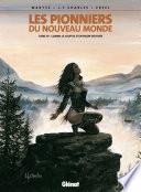 Les Pionniers du nouveau monde - Tome 10