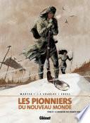 Les Pionniers du nouveau monde - Tome 12