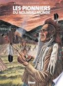 Les Pionniers du nouveau monde - Tome 17
