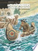 Les Pionniers du nouveau monde - Tome 21