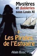 Les Pirates de L'Estuaire: Les Enquêtes de Thomas Russ