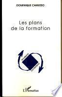 Les plans de la formation