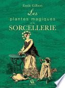 Les plantes magiques et la sorcellerie