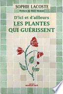 Les plantes qui guérissent