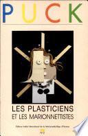 Les plasticiens et les marionnettistes