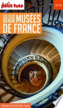 LES PLUS BEAUX MUSÉES 2018 Petit Futé