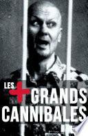 Les plus grands cannibales