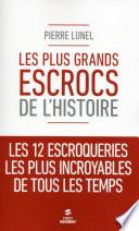 Les plus grands escrocs de l'Histoire