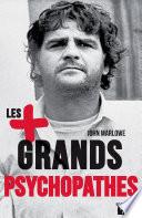 Les plus grands psychopathes
