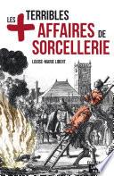 Les plus terribles affaires de sorcellerie