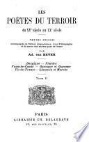 Les poetes du terroir du XVe sie̲cle au XXe sie̲cle